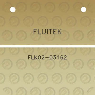 fluitek-flk02-03162