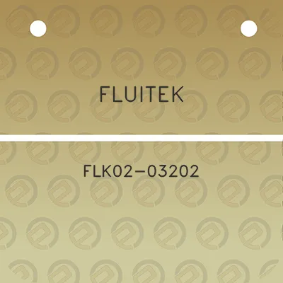 fluitek-flk02-03202