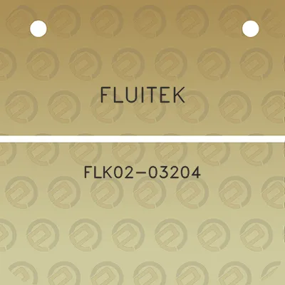 fluitek-flk02-03204