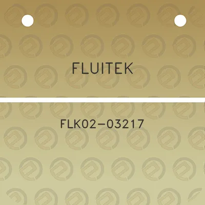 fluitek-flk02-03217