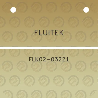 fluitek-flk02-03221