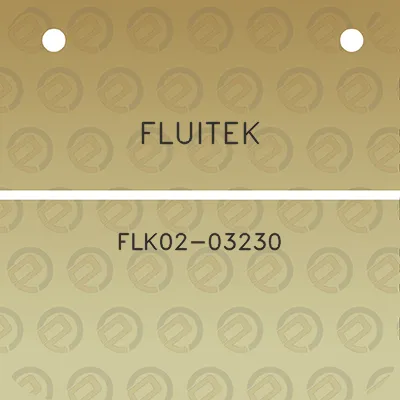 fluitek-flk02-03230