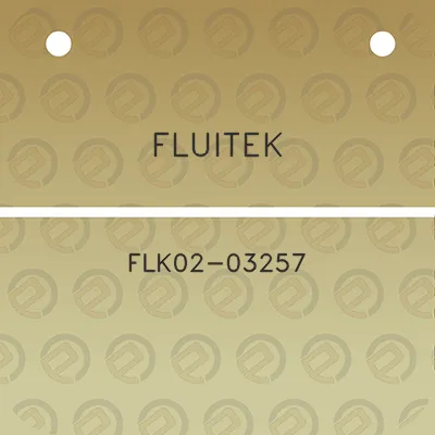 fluitek-flk02-03257