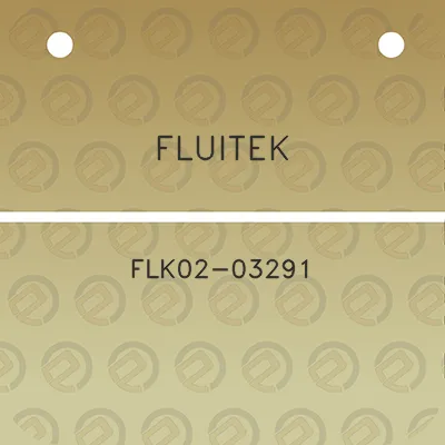 fluitek-flk02-03291