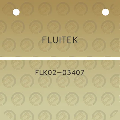 fluitek-flk02-03407