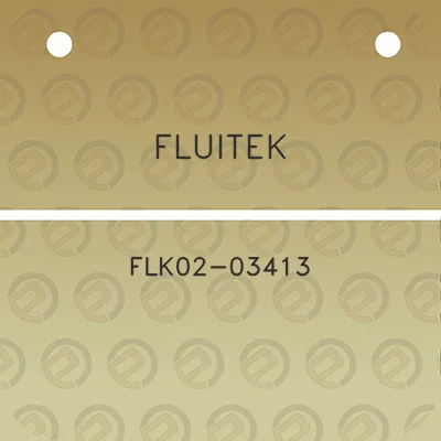 fluitek-flk02-03413