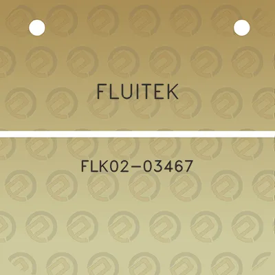 fluitek-flk02-03467