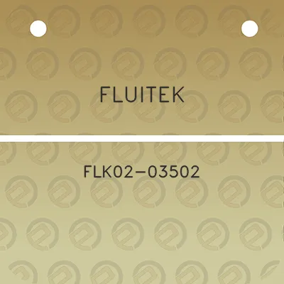 fluitek-flk02-03502