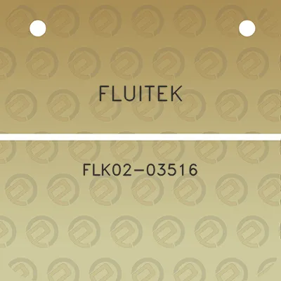 fluitek-flk02-03516