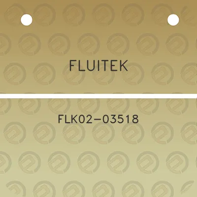 fluitek-flk02-03518