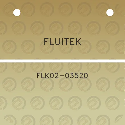 fluitek-flk02-03520