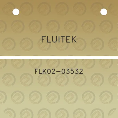 fluitek-flk02-03532