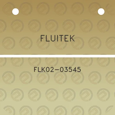 fluitek-flk02-03545