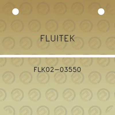 fluitek-flk02-03550