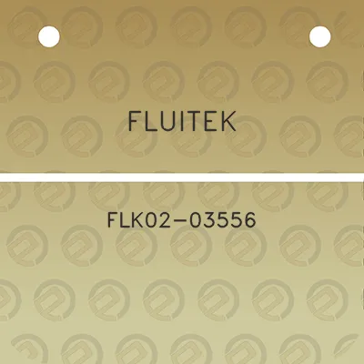 fluitek-flk02-03556