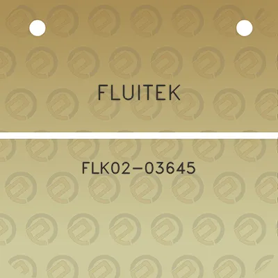 fluitek-flk02-03645