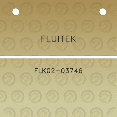 fluitek-flk02-03746