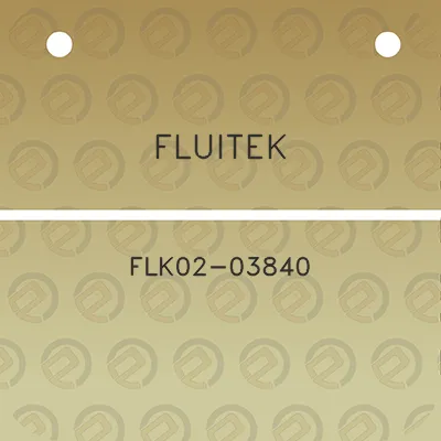 fluitek-flk02-03840