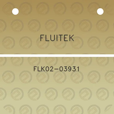 fluitek-flk02-03931