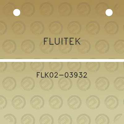 fluitek-flk02-03932