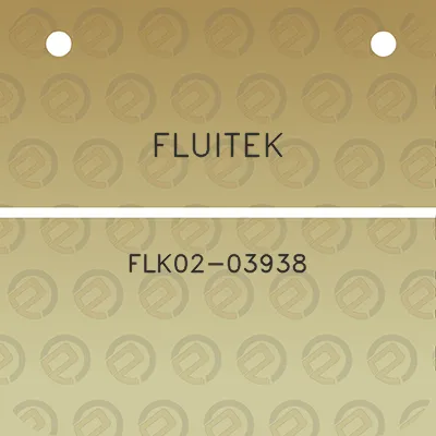 fluitek-flk02-03938