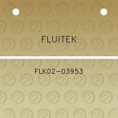 fluitek-flk02-03953