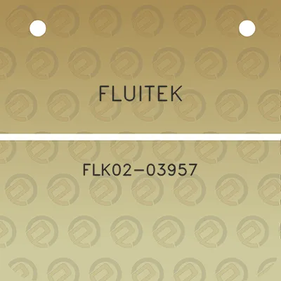 fluitek-flk02-03957