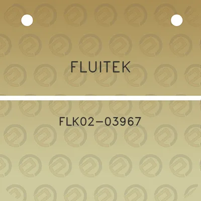 fluitek-flk02-03967