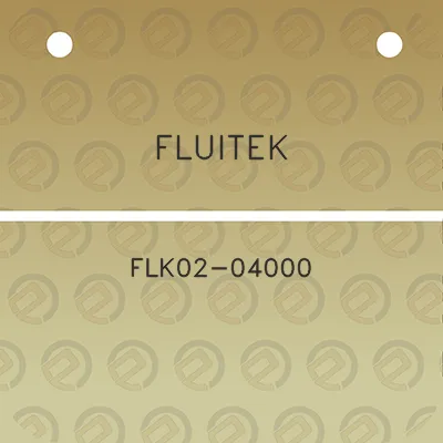 fluitek-flk02-04000