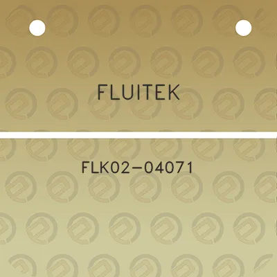 fluitek-flk02-04071