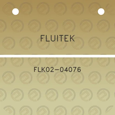 fluitek-flk02-04076