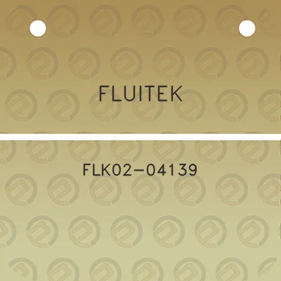 fluitek-flk02-04139