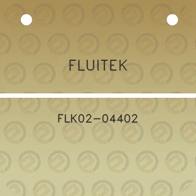 fluitek-flk02-04402