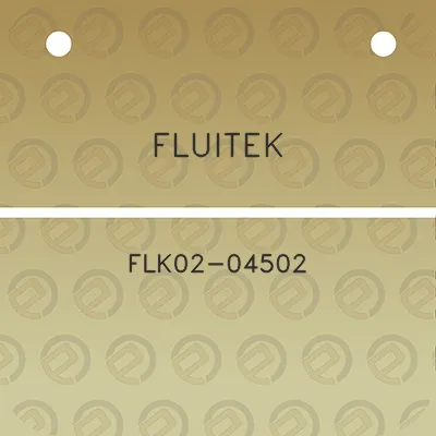 fluitek-flk02-04502