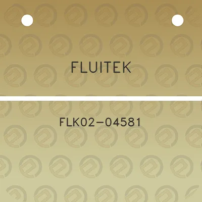 fluitek-flk02-04581