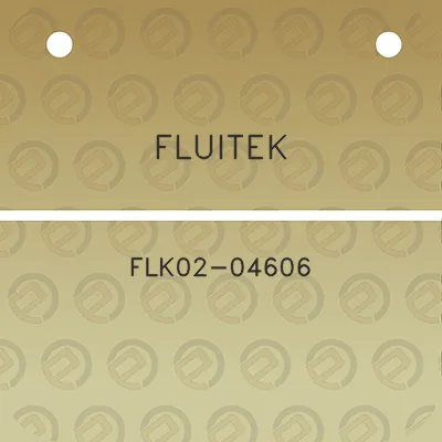 fluitek-flk02-04606