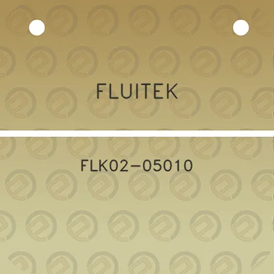 fluitek-flk02-05010