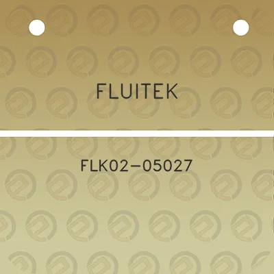 fluitek-flk02-05027