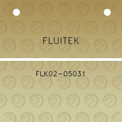 fluitek-flk02-05031