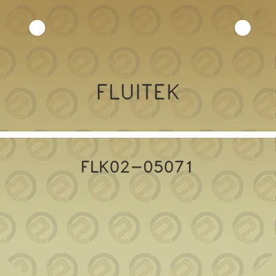 fluitek-flk02-05071