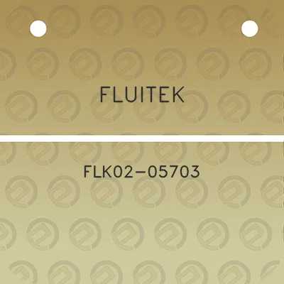 fluitek-flk02-05703