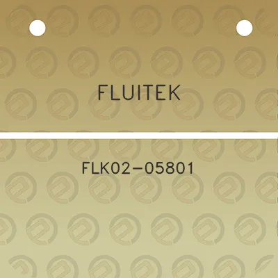 fluitek-flk02-05801