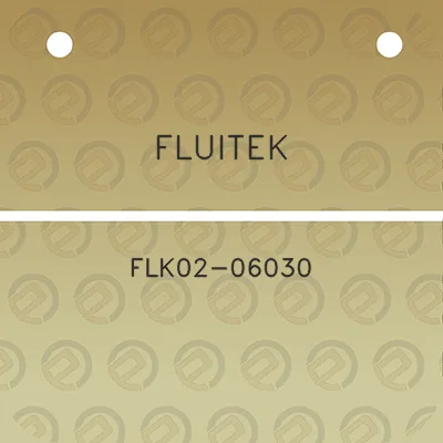 fluitek-flk02-06030