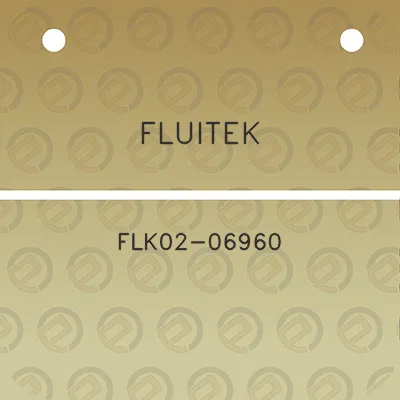 fluitek-flk02-06960