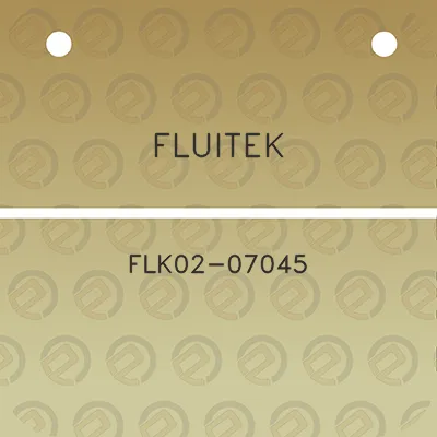 fluitek-flk02-07045