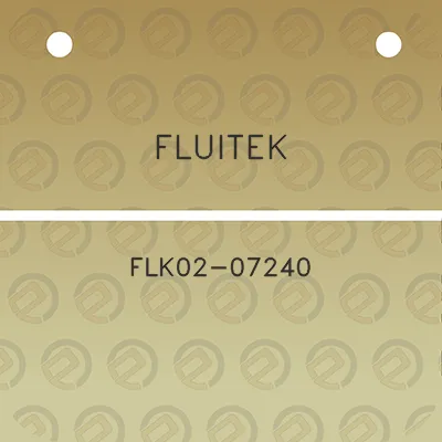 fluitek-flk02-07240