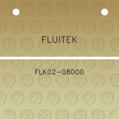 fluitek-flk02-08000