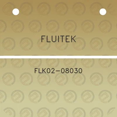 fluitek-flk02-08030