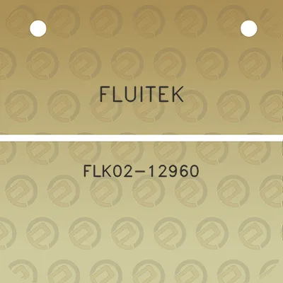 fluitek-flk02-12960