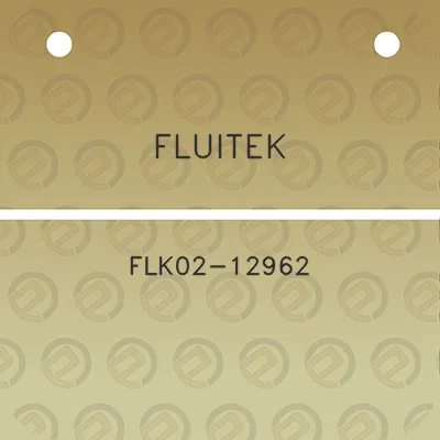 fluitek-flk02-12962